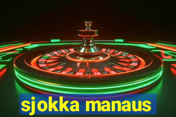 sjokka manaus